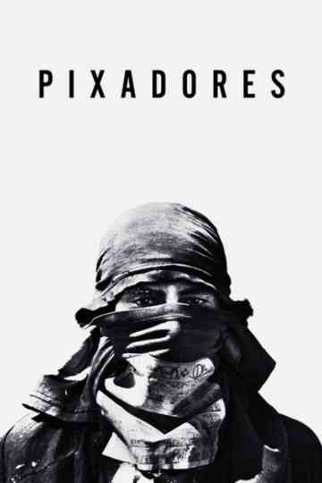 Pixadores Poster