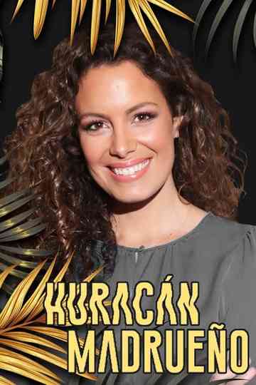 Huracán Madrueño Poster