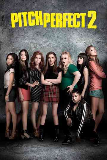 Pitch Perfect 2 Poster