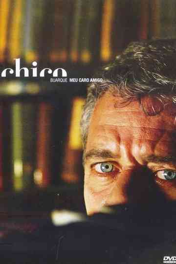 Chico Buarque  Meu Caro Amigo Poster