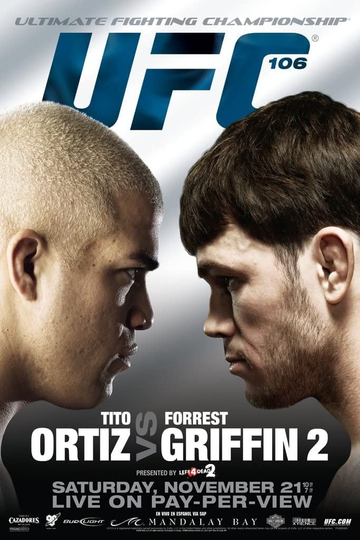 UFC 106 Ortiz vs Griffin 2 Poster