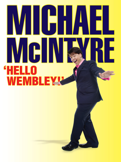 Michael McIntyre Hello Wembley