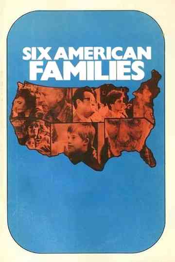Six American Families Poster
