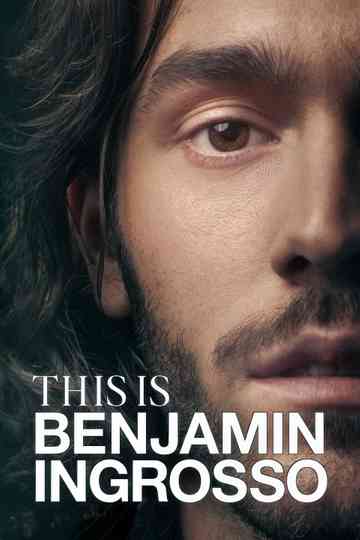 This Is Benjamin Ingrosso poster