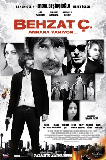 Behzat Ç.: Ankara Is on Fire Poster