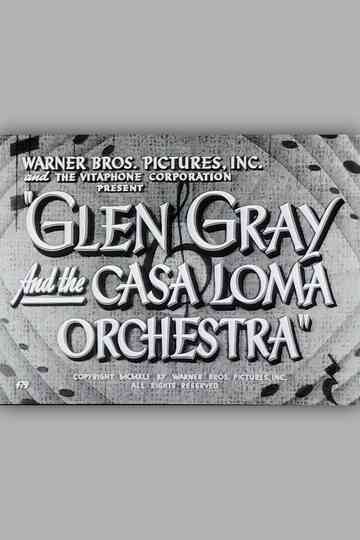 Glen Gray and the Casa Loma Orchestra Poster