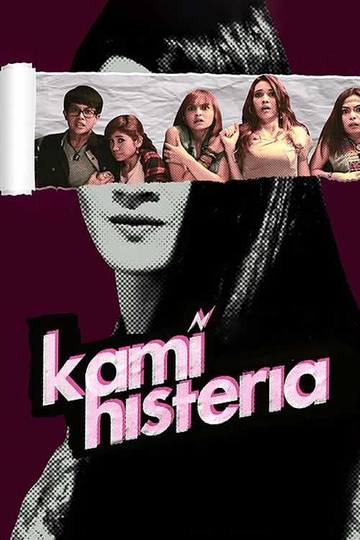 Kami Histeria Poster