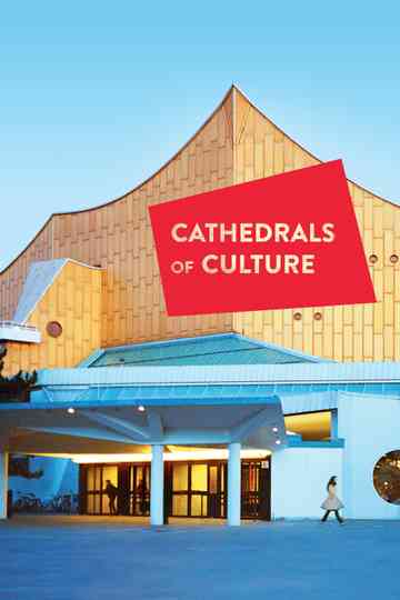 Cathedrals of Culture Poster