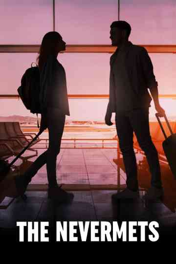The Nevermets Poster