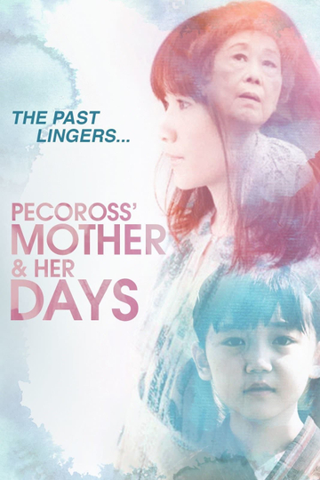 Pecoross Mother and Her Days