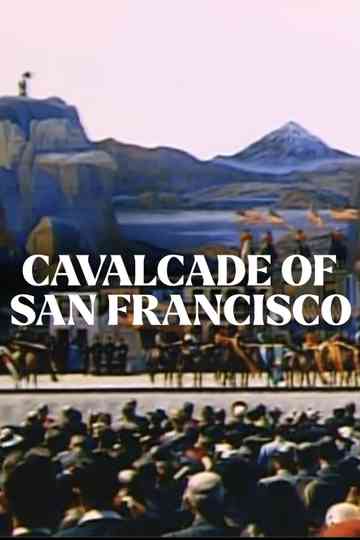 Cavalcade of San Francisco Poster