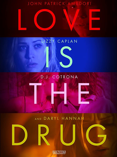 Love Is the Drug Poster