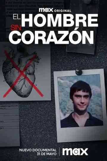 El hombre sin corazón poster