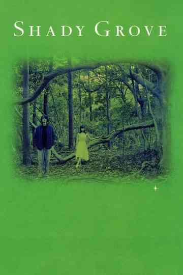 Shady Grove Poster