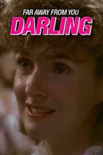 Far Away From You, Darling Poster