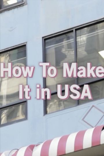 How To Make It in USA