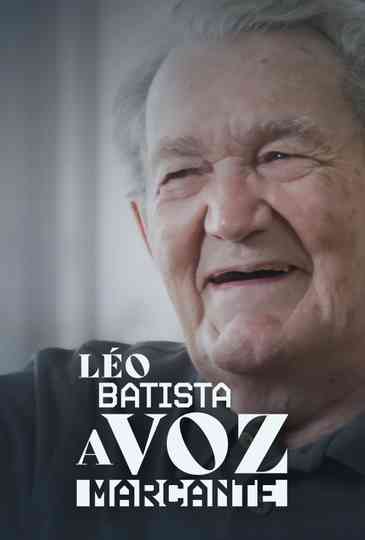 Léo Batista, A Voz Marcante Poster