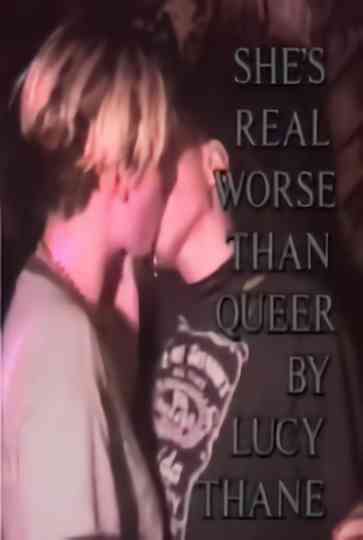 She's Real (Worse than Queer) Poster