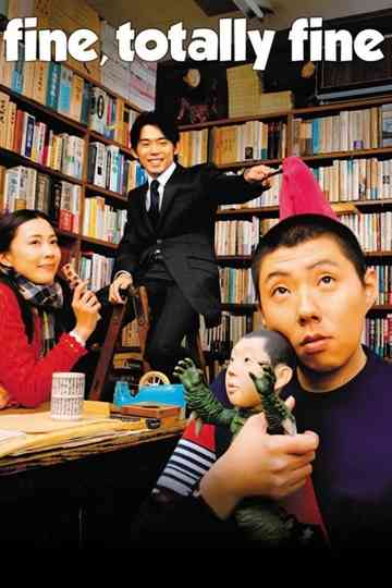 Fine, Totally Fine Poster