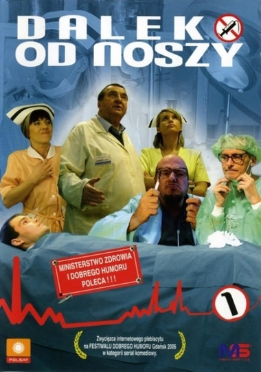 Daleko od noszy Poster