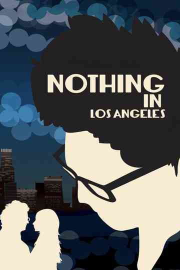 Nothing in Los Angeles Poster