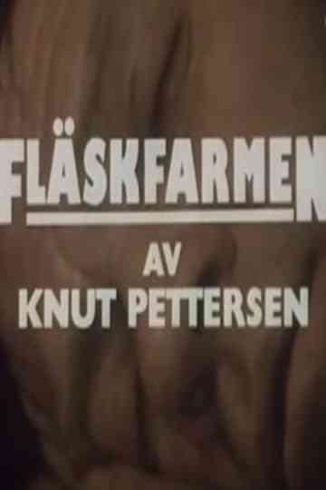 Fläskfarmen Poster