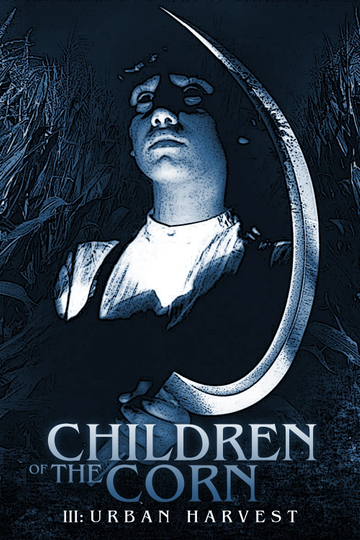 Children of the Corn III: Urban Harvest Poster