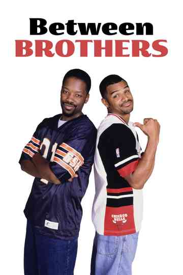 Between Brothers Poster