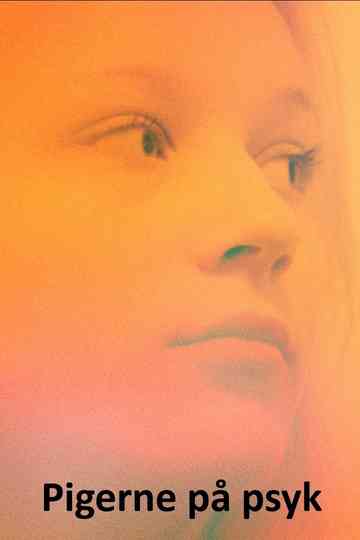Pigerne på psyk poster