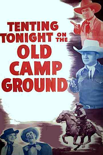 Tenting Tonight on the Old Camp Ground Poster