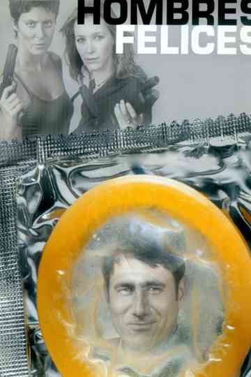 Hombres felices Poster