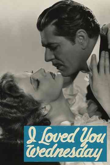 I Loved You Wednesday Poster