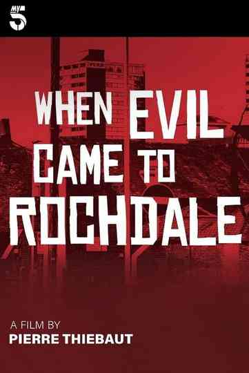 When Evil Came to Rochdale Poster