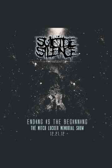 Ending Is the Beginning: The Mitch Lucker Memorial Show Poster
