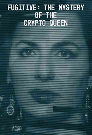 Fugitive: The Mystery of the Crypto Queen poster