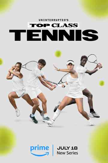 Uninterrupted's Top Class Tennis Poster