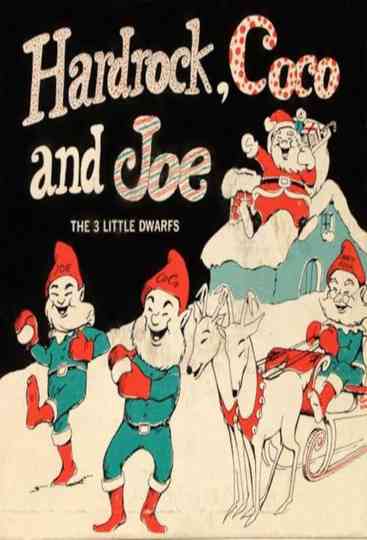 Hardrock Coco and Joe  The Three Little Dwarfs poster