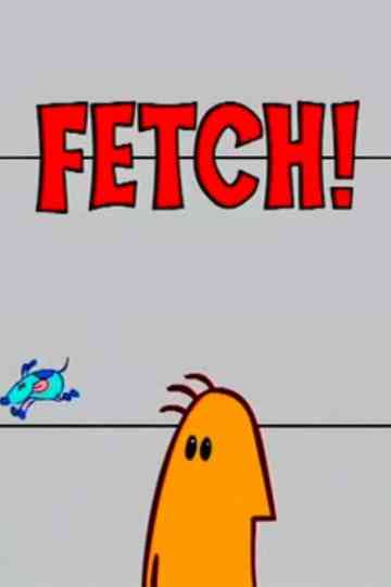 Fetch Poster