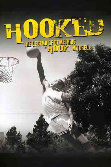 Hooked: The Legend of Demetrius Hook Mitchell Poster