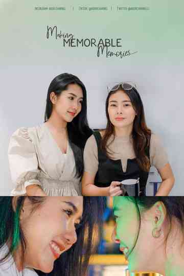 Making Memorable Memories Poster