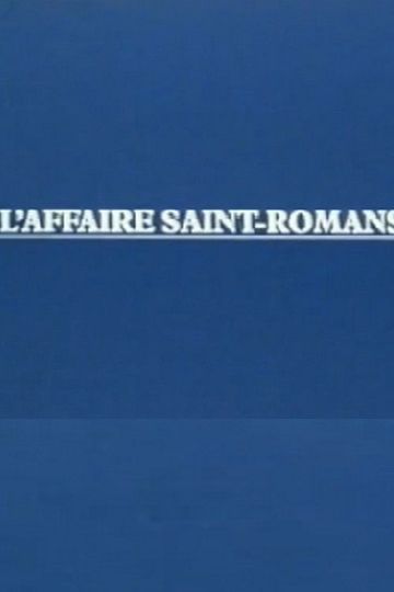L'affaire Saint-Romans