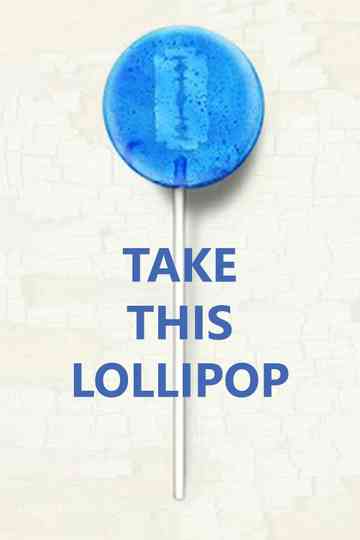 Take This Lollipop Poster