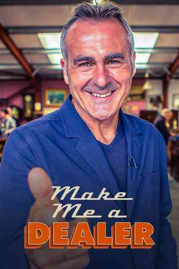 Make Me a Dealer Poster