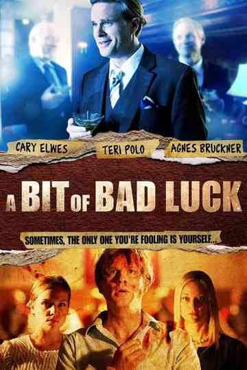 A Bit of Bad Luck Poster