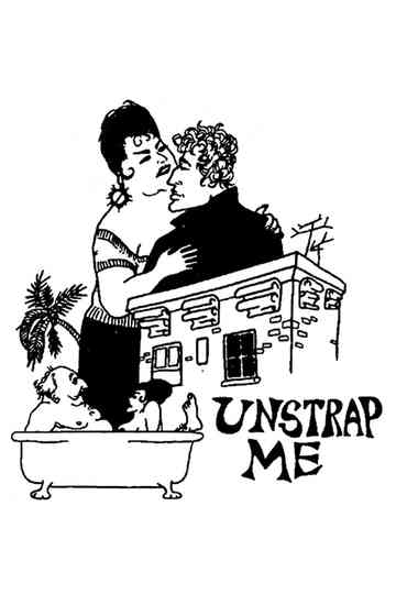 Unstrap Me Poster