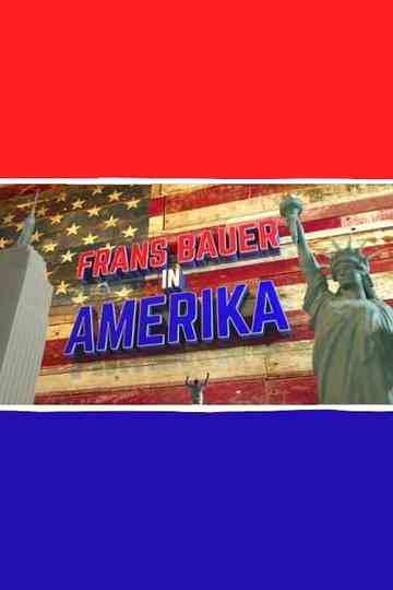 Frans Bauer in Amerika Poster