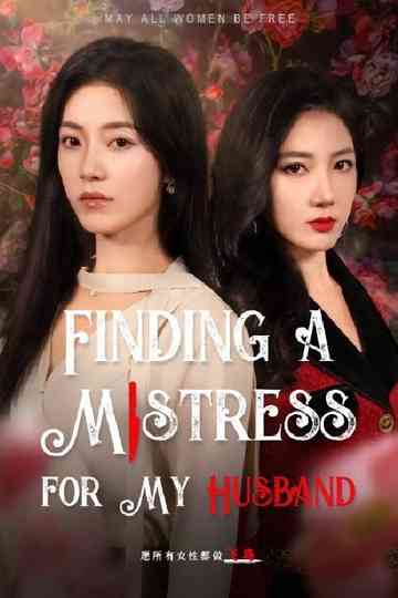 Finding a Mistress for My Husband Poster