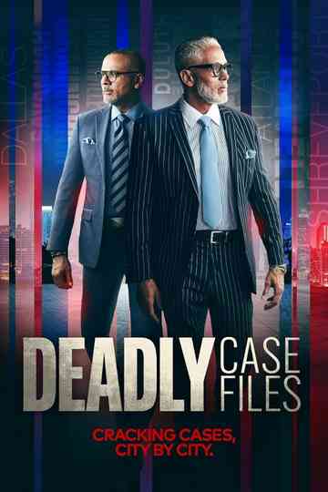 Deadly Case Files Poster