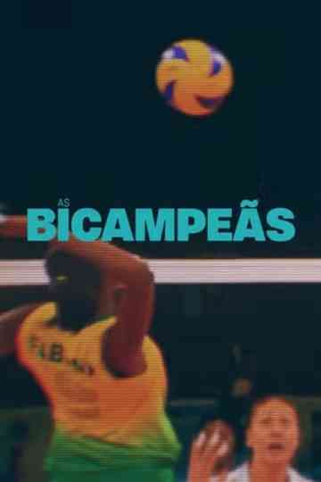 As Bicampeãs Poster