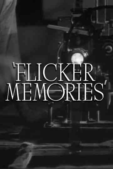 Flicker Memories Poster